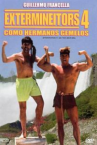 Extermineitors IV: Como hermanos