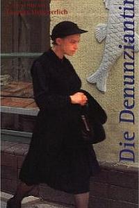 Die Denunziantin