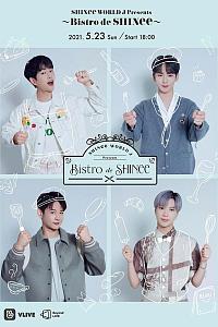 SHINee WORLD J Presents 〜Bistro 