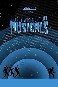 The Guy Who Didn't Like Musicals