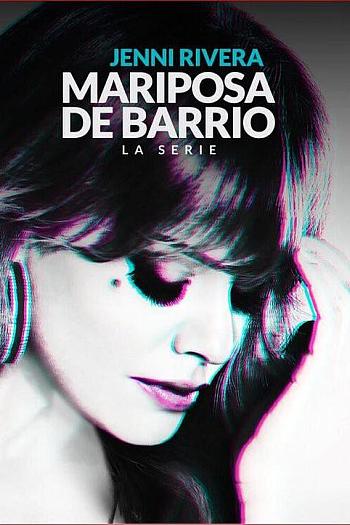 Jenni Rivera: Mariposa de Barrio