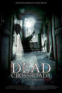 Dead Crossroads: The Forbidden F