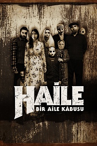 Haile: Bir Aile Kâbusu