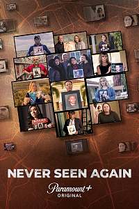 Never Seen Again Season 1