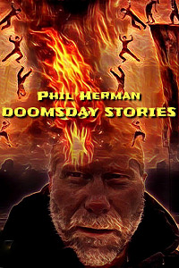 Phil Herman's Doomsday Stories