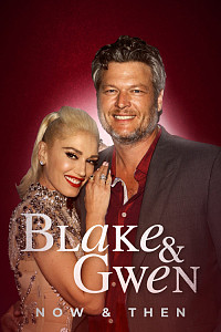 Blake & Gwen: Now & Then