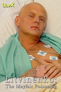 Litvinenko - The Mayfair Poisoning