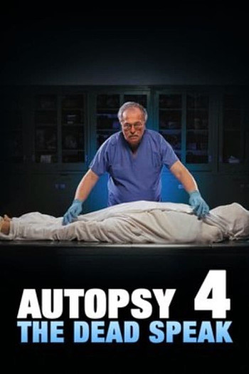 Autopsy 4: The Dead Speak