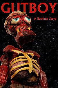 Gutboy A Badtime Story