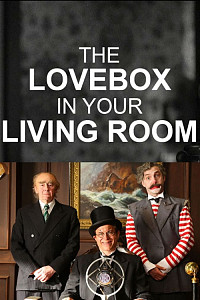 The Love Box in Your Living Room