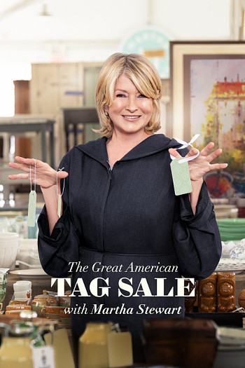 The Great American Tag Sale With Martha Stewart