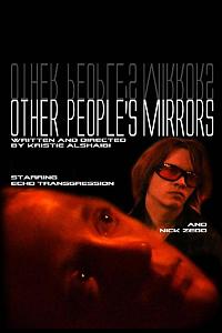 Other People's Mirrors