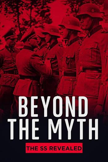 Beyond the Myth: The SS Unveiled Season 1