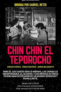 Chin chin el Teporocho