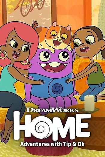 Home: Adventures with Tip & Oh Season 2