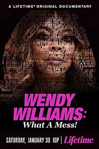 Wendy Williams: What a Mess!