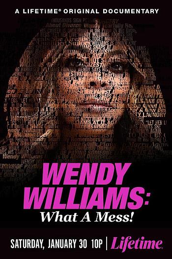 Wendy Williams: What a Mess!