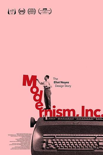 Modernism, Inc.: The Eliot Noyes Design Story