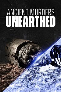 Ancient Murders Unearthed Season 1