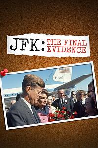 JFK: The Final Evidence Season 1