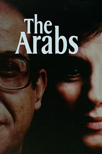 The Arabs - A Living History