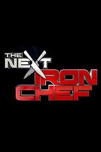 The Next Iron Chef Season 1