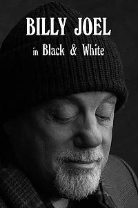 Billy Joel in Black & White