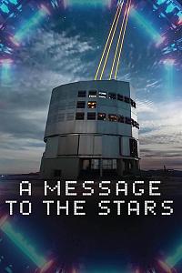 A Message to the Stars