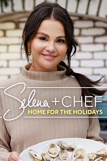 Selena + Chef: Home for the Holidays Season 1