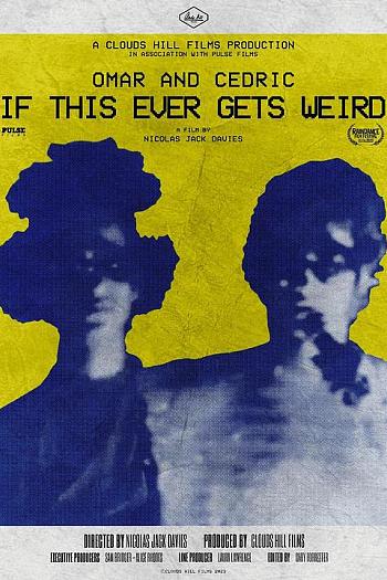 Omar and Cedric: If This Ever Gets Weird