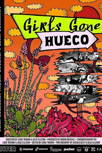 Girls Gone Hueco