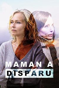 Maman a Disparu