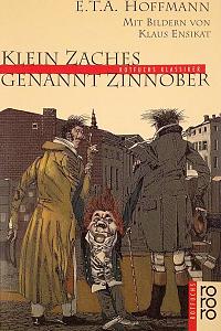 Klein Zaches, genannt Zinnober