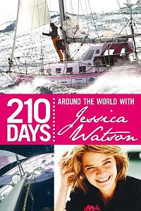 210 Days: Around the World with Jessica Watson