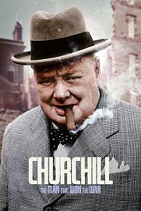 Churchill The Man Who Won the War