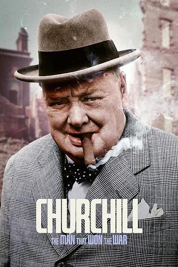 Churchill The Man Who Won the War