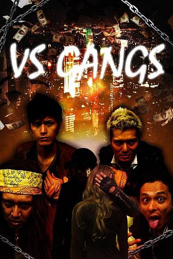 VS GANGS