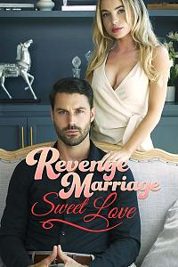 Revenge Marriage, Sweet Love