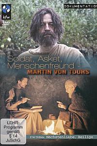 Sankt Martin: Soldat, Asket, Menschenfreund