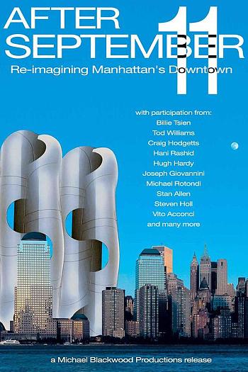 After September 11: Re-imagining Manhattan’s Downtown