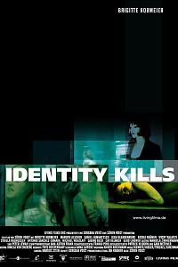 Identity Kills