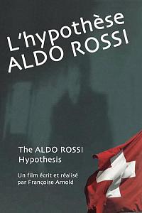 L'hypothèse Aldo Rossi