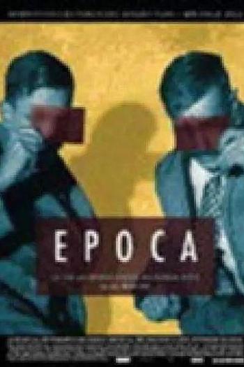 Epoca: The Making of History