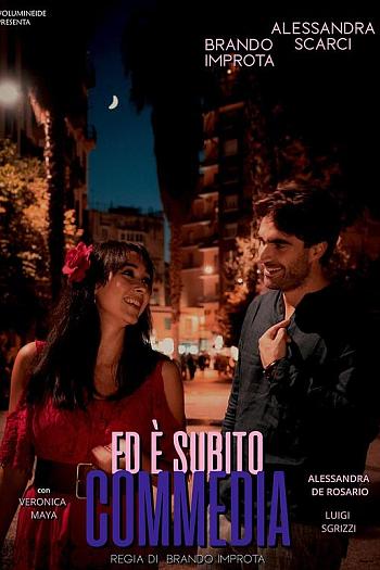 Ed è subito commedia