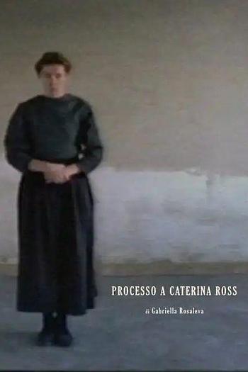 Il processo a Caterina Ross