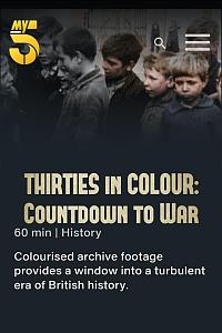 Thirties in Colour: Countdown to War Season 1