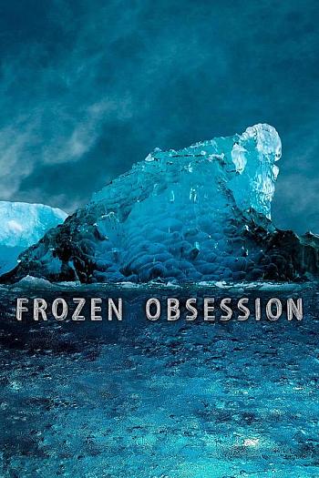 Frozen Obsession