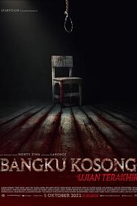 Bangku Kosong: Ujian Terakhir