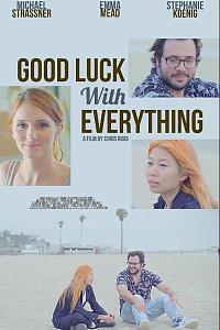 Good Luck with Everything