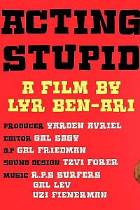 Acting Stupid